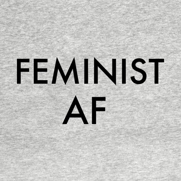 Feminist As by RabbitWithFangs